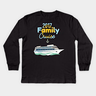 Family Cruise 2017 Vacation Holiday Kids Long Sleeve T-Shirt